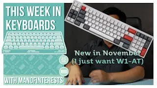 This Week in Keyboards: The Start of November 2021!