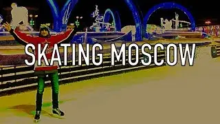 SKATING MOSCOW VDNKh Ice Rink