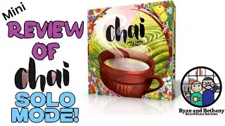 Bethany's Quick Review of Chai's Solo Mode!