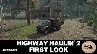 Snowrunner - Remoh667 Highway Haulin 2 First Look New Mod Map