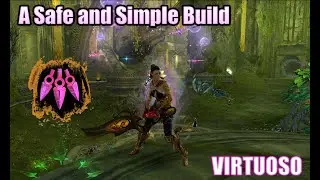 Guild Wars 2 Virtuoso Safe and Simple Open World Build