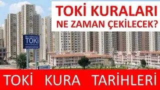 Toki Kuraları Ne Zaman Çekilecek: Toki Kura Tarihleri