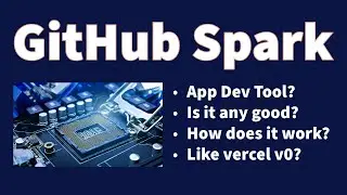 Github Spark tutorial walkthrough of GitHub Spark Features, the next AI for writing applications?