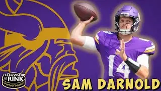 Can Sam Darnold handle QB1 duties for the Minnesota Vikings? | Alec Lewis on Fellowship of the Rink