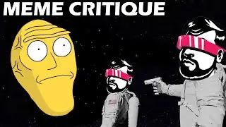 Wait It's All.... Always Has Been - Meme Critique
