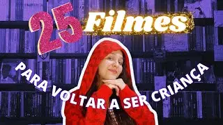 +20 FILMES PRA VOLTAR A SER CRIANÇA || +1 FILME BÔNUS!!! (INDICAÇÕES)