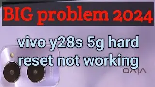 vivo y28 5g hard reset not working