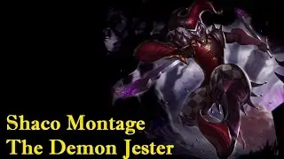 League of Legends - Shaco Montage | The Demon Jester