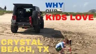 Why our kids loved - Crystal Beach, Texas