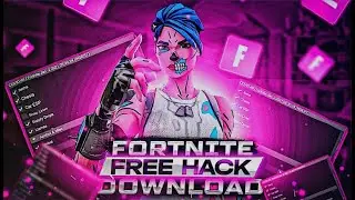 [Update] Fortnite Hack 2023 | New Fortnite Cheat | Free Download [x64/x32]