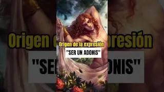 🔴 POR QUÉ decimos "SER UN ADONIS" #mitosgriegos #mitologia #curiosidades #mitologiagriega
