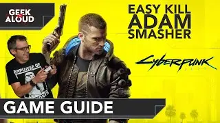How to easily beat Adam Smasher in Cyberpunk 2077 | Game Guide
