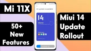 Mi 11X Miui 14 Update Rollout | Mi 11X Miui 14 Update Not Receive | Miui 14 Mi 11X Update Problem