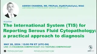 #CYTOPATH The International System for Reporting Serous Fluid Cytopathology: a practical approach