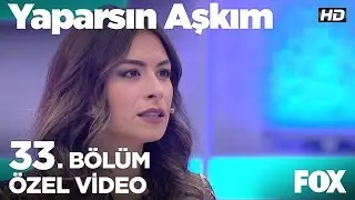 Ankara'nın öküzü meşhur! Yaparsın Aşkım 33. Bölüm