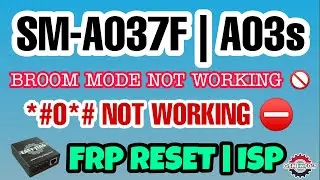 A03S │A037F │A037FXXU1AVC1│*#0#* NOT WORKING│FRP RESET│ISP│DUMP │EASY JTAG PLUS