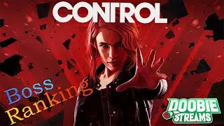 Ranking the Bosses of Control (Easiest to Hardest)