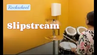 Rockschool - Slipstream