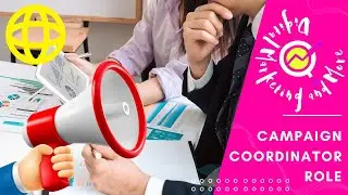 Campaign Coordinator Role