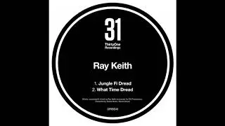 Ray Keith - What Time Dread