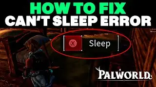 HOW TO FIX: Palworld Bed Glitch (Can't Go To Sleep)