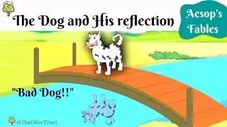 The Dog and His Reflection | The GREEDY DOG | English Bedtime Stories for Children 
