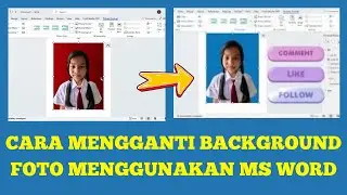 CARA MENGGANTI BACKGROUND FOTO MENGGUNAKAN MS WORD