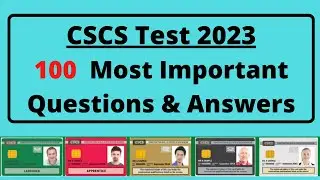 CSCS Test UK - 100 New Q&A | CSCS Card UK | CITB Test Uk | CSCS Health & Safety Test 2023