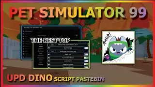 PET SIMULATOR 99 Script Pastebin 2024 UPDATE DINO AUTO FARM | AUTO NEW AREA | AUTO TYCOON | HATCH 🦕