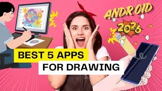 Best 5 Android Apps for Digital Art in 2026 (Free + Powerful!)