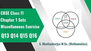 Sets | Class 11 Maths Chapter 1 | Miscellaneous Exercise | NCERT Solutions | Q13 Q14 Q15 Q16