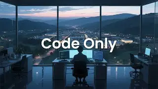 Code Only - Minimal Distraction Music for Programming Sessions