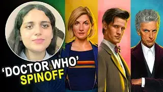 ‘‘Doctor Who’’ Spinoff Series at Disney & BBC