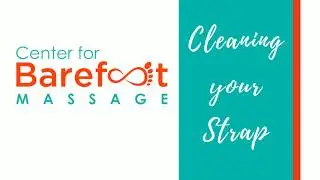 Cleaning your Ashiatsu Strap for your FasciAshi Barefoot Massages