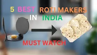 Roti Makers Under ₹3,000 | Best Roti Makers In India In 2023