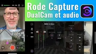 Rode Capture : caméra dualcam et réglage audio