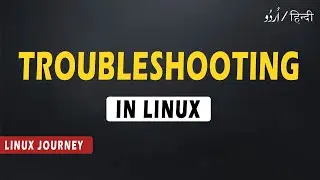 Troubleshooting in Linux | Network Troubleshooting in Linux | Linux Journey | 