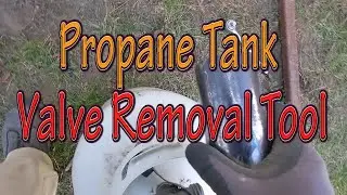 Propane tank valve removal tool