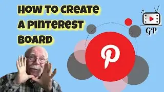 How To Create A Pinterest Board