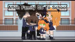 Afton Family Go to School||Gacha Club|| FNaF||