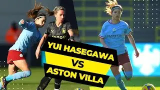 長谷川由依がエバートン戦で際立ったプレー |長谷川唯 vs アストンヴィラFC