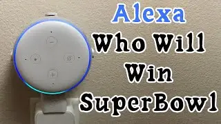 Alexa Predicts Who Will Win The SuperBowl LV