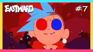 【Eastward】Chapter 4: Dance of Death