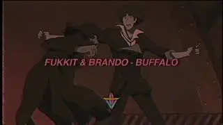 Fukkit & Brando - Buffalo (Prod. Banrisk)