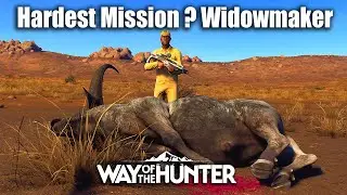 Hardest Mission In Way Of The Hunter - Widowmaker