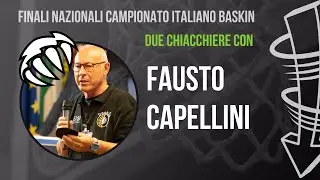 Intervista a Fausto Capellini - Insegnante di educazione fisica, cofondatore del Baskin