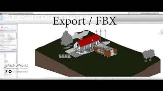 MoHoWorld-Exporting from Revit  to 3ds Max