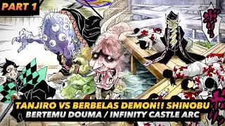 Shinobu Bertemu Douma!! Demon Muncul Tanpa Henti | Infinity Castle Arc Part 1