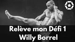 Willy Borrel - Relève mon défi 1