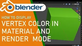 Blender how to display vertex color in material and render mode